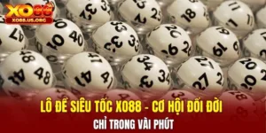 lô đề siêu tốc XO88
