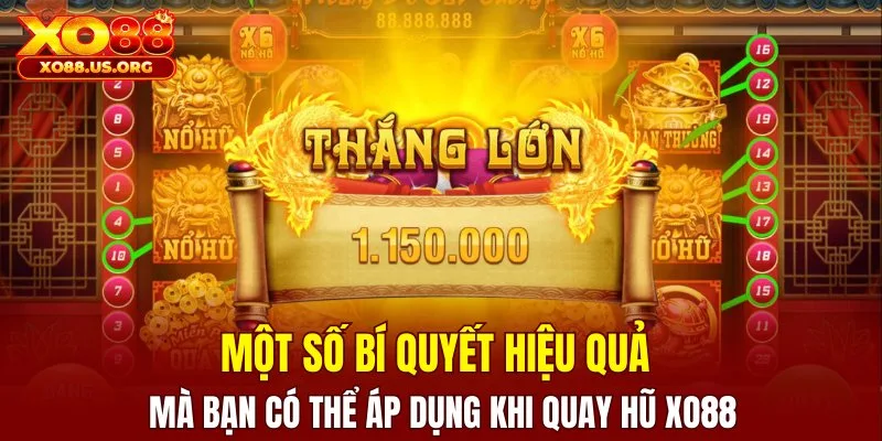 Một số bí quyết hiệu quả mà bạn có thể áp dụng khi quay hũ XO88